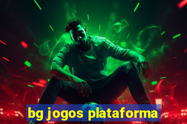 bg jogos plataforma